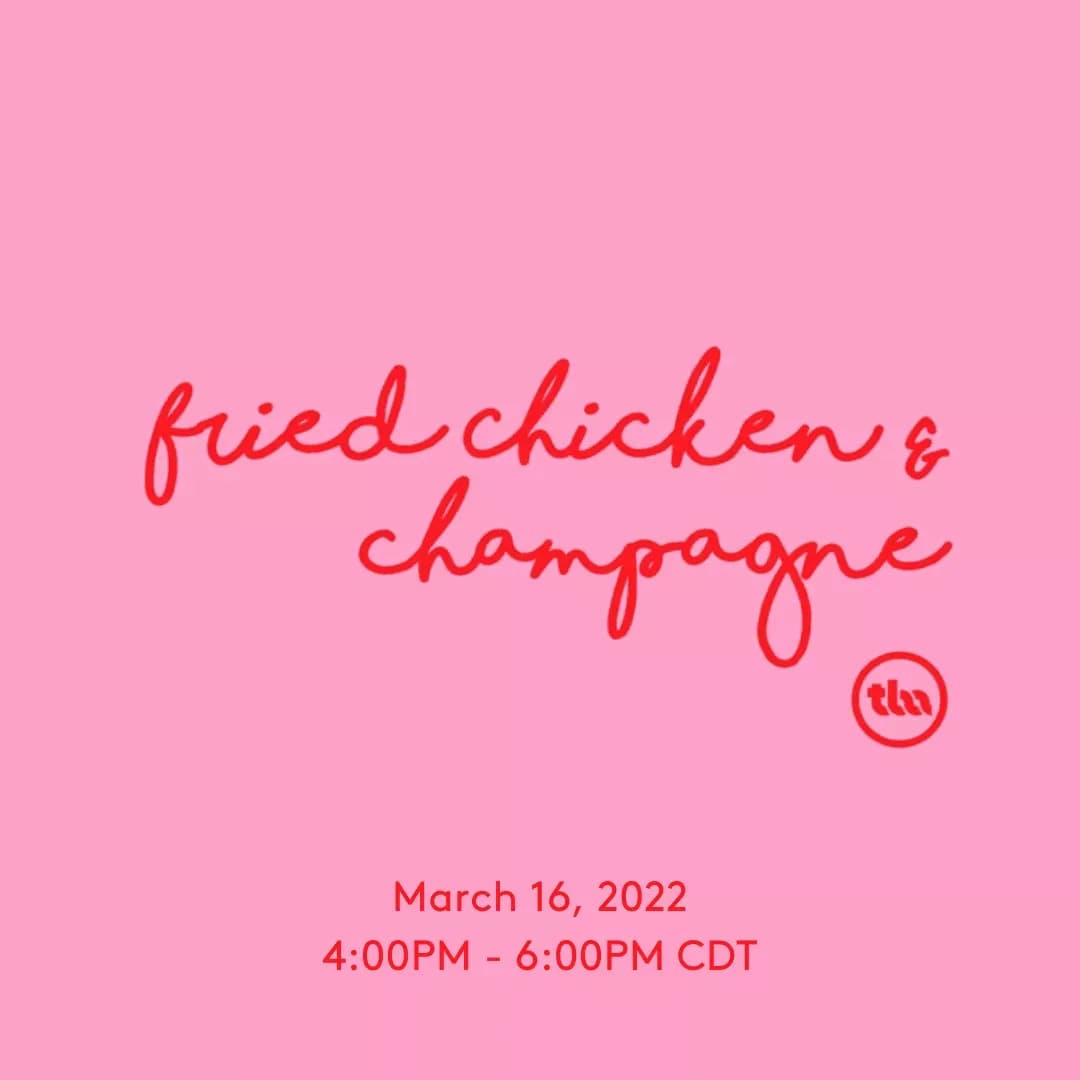 Pink and red flyer that says "fried chicken & champagne" with date and time