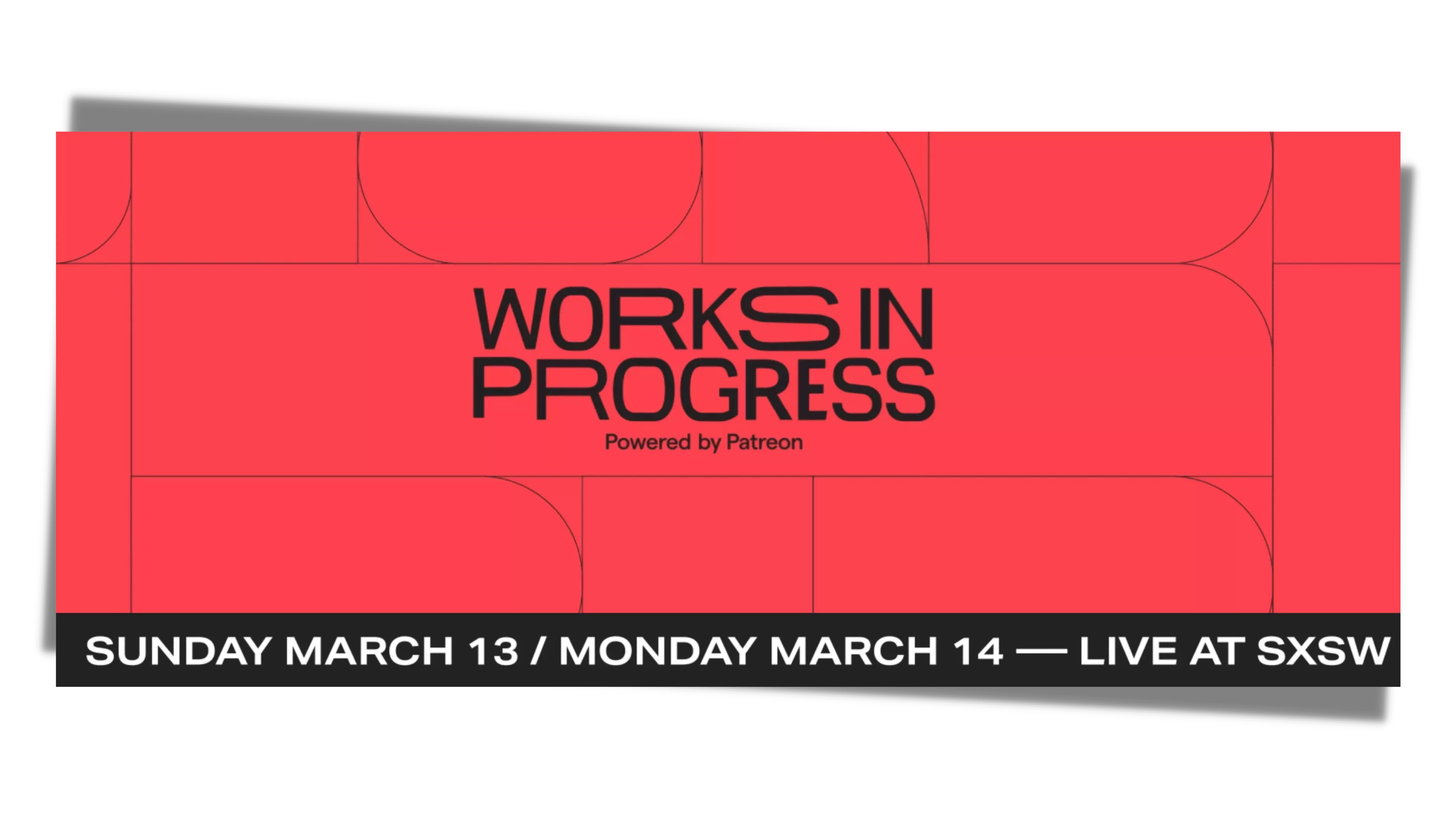 Patreon flyer that says "Works In Progress"