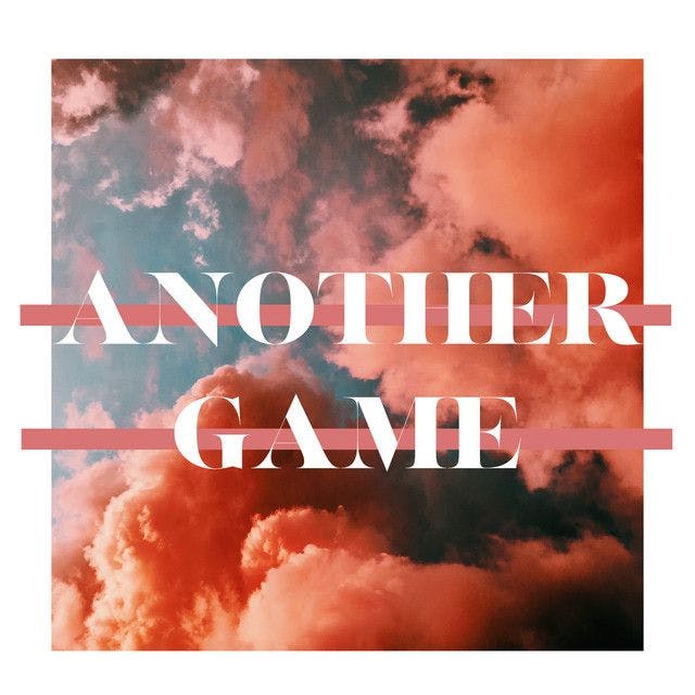 Saturated clouds with the text "Another Game"